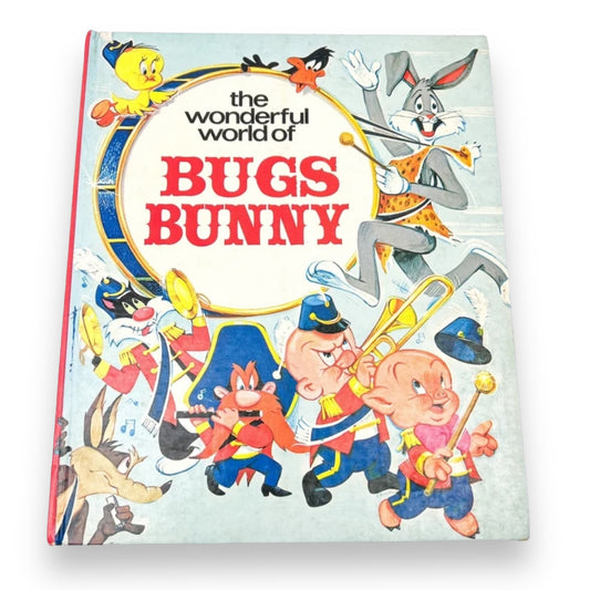 The wonderful world of Bugs Bunny Book 1974