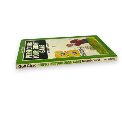 Perfecting Your Short Game by Beverly Lewis – Vintage Golf Instruction Book