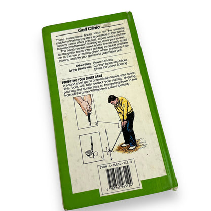 Perfecting Your Short Game by Beverly Lewis – Vintage Golf Instruction Book