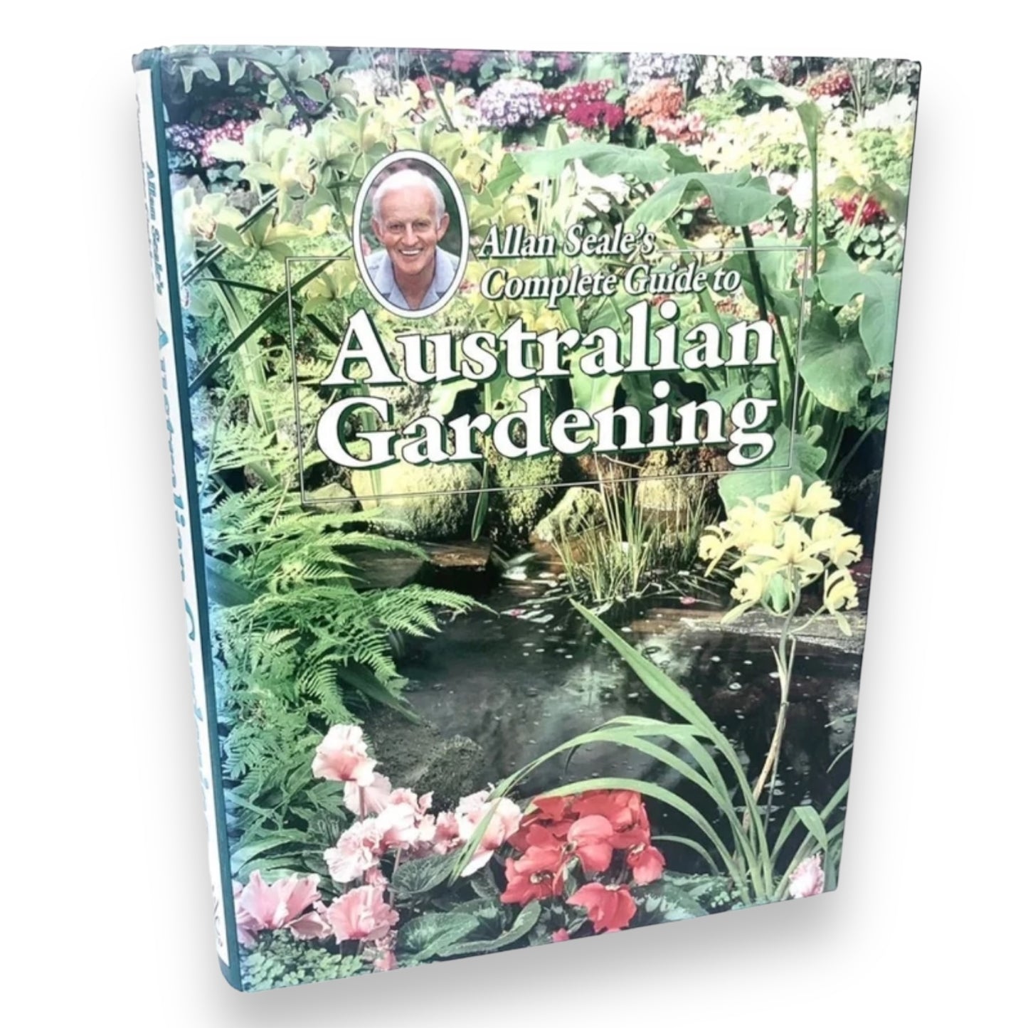 Gardening Book - Allan Seale’s Complete Guide to Australian Gardening