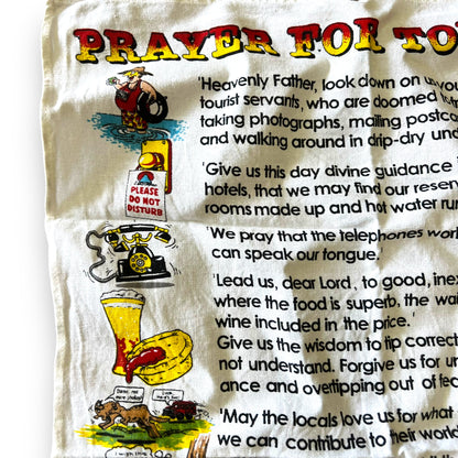 Prayer For Tourists Tea Towel