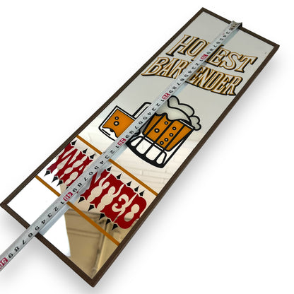 Honest Bartender Wanted Glass Mirror Framed Bar Sign