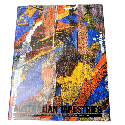 Australian Tapestries Book: Complete Works 1976-1988 (Hardcover with Dust Jacket)