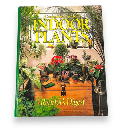 Readers Digest Complete Guide to Indoor Plants