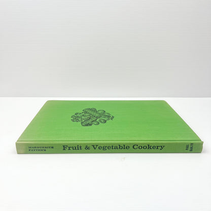 Marguerite Pattens Book of Fruit and Vegetables Cookery and eggs, cheese, bacon, pickles, chutneys, jams, home-made wines! 1962